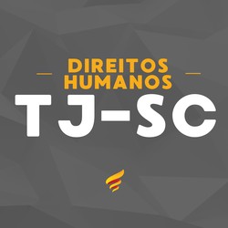 CURSO DE DIREITOS HUMANOS PARA O TJ-SC