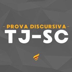 CURSO PARA AS PROVAS ESCRITAS DO TJ-SC