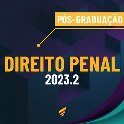 PÓS-GRADUAÇÃO EM DIREITO PENAL - 2023.2