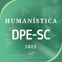 CURSO DE HUMANÍSTICA PARA A DPE-SC